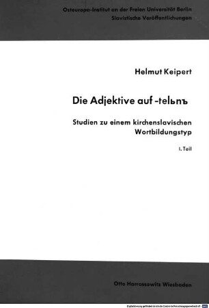 Die Adjektive auf -telʹnʺ : Studien zu einem kirchenslavischen Wortbildungstyp. 1