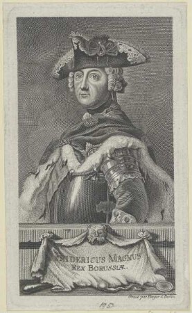 Bildnis von Fridericus Magnus, König von Preußen
