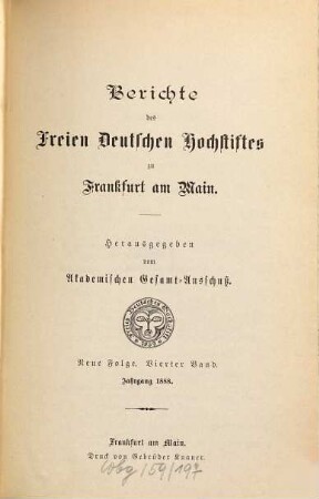 Berichte des Freien Deutschen Hochstiftes zu Frankfurt am Main, 4. 1888