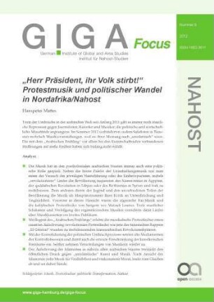 "Herr Präsident, ihr Volk stirbt!" : Protestmusik und politischer Wandel in Nordafrika/Nahost