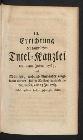 III. Errichtung der kaiserlichen Tutel-Kanzlei ...