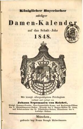 Königlicher Bayerischer adeliger Damen-Kalender : auf das Jahr .... 1848