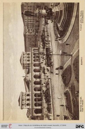 Napoli – Stazione Centrale. – Gare Centrale. – Central railway Station. – Zentralbahnhof.