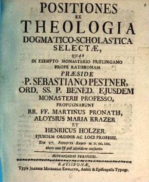 Positiones ex theologia dogmatico-scholastica selectae