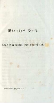 Viertes Buch. Das Caroussel, der Adelsbrief