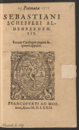 Poëmata || SEBASTIANI || SCHEFFERI AL-||DENBERGEN-||SIS.|| ... ||