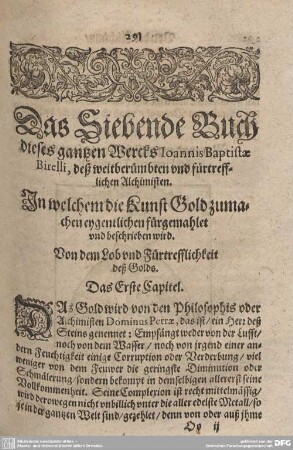 Das Siebende Buch. In welchem die Kunst Gold zumachen eygentlich fürgemahlet und beschrieben wird.