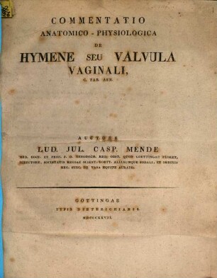 Commentatio anatomico-physiologica de hymene seu valvula vaginali : cum tab. aen.