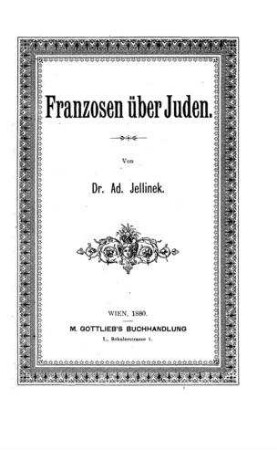 Franzosen über Juden / von Ad. Jellinek