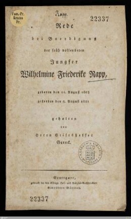Rede bei Beerdigung der früh vollendeten Jungfer Wilhelmine Friederike Rapp : geboren den 11. August 1805, gestorben den 6. August 1821