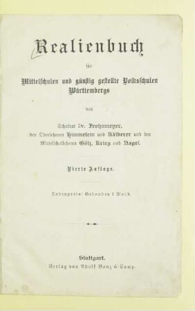 Realienbuch für Mittelschulen und günstig gestellte Volksschulen Württembergs