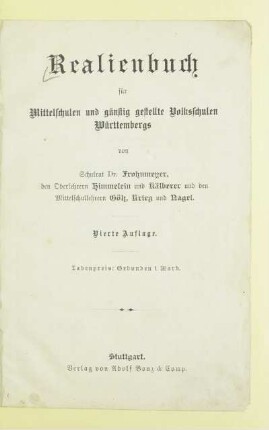 Realienbuch für Mittelschulen und günstig gestellte Volksschulen Württembergs