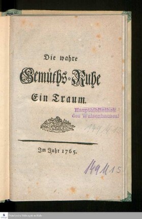 Die wahre Gemüths-Ruhe : Ein Traum