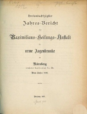 Jahresbericht der Maximilians-Heilungs-Anstalt für Arme Augenkranke in Nürnberg. 83. 1896