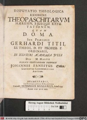 Disputatio Theologica Exhibens Theopaschitarum Haeresin, Eiusque Refutationem