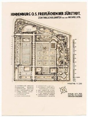 Zentralschulgarten an der Michaelstraße, Hindenburg: Grundriss 1:200