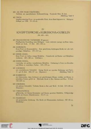 IV. Knüpfteppiche/Aubussons/Gobelin (Nr. 403-423)