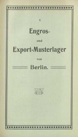 V. Engros- und Export-Musterlager von Berlin