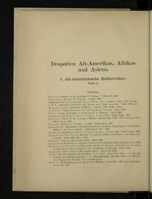 Despotien Alt-Amerikas, Afrikas und Asiens.