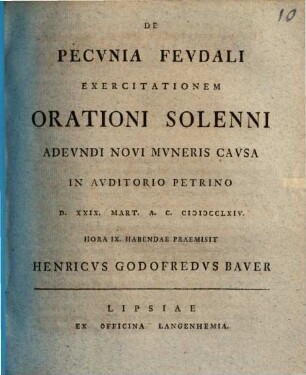 De Pecvnia Fevdali Exercitationem Orationi Solenni ...Habendae