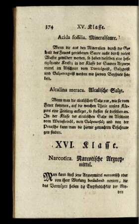 XVI. Klasse. Narcotica. Narcotische Arzneymittel.