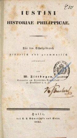 Iustini Historiae Philippicae : für den Schulgebrauch historisch und grammatisch erläutert