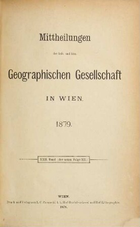 Mitteilungen der Geographischen Gesellschaft Wien. 22 = N.F., Bd. 12. 1879