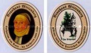 Bierdeckel des Brauhauses Wittenberg mit dem Porträt von Katharina von Bora