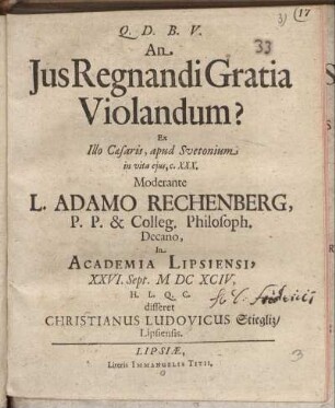 An Ius Regnandi Gratia Violandum? Ex Illo Caesaris, apud Suetonium in vita eius, c. XXX.