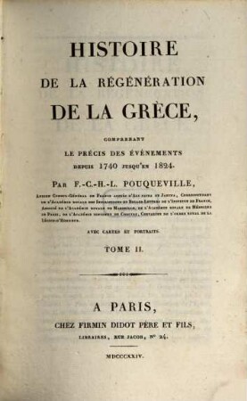 Histoire de la régéneration de la Grèce : depui 1740 jusqu'au 1824, T. 2