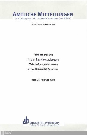 Prüfungsordnung für den Bachelorstudiengang Wirtschaftsingenieurwesen an der Universität Paderborn : vom 24. Februar 2009