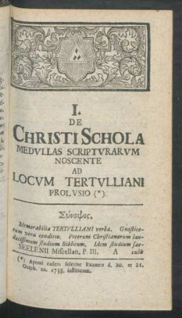 I. De Christi Schola Medullas Scripturarum Noscente Ad Locum Tertulliani Prolusio