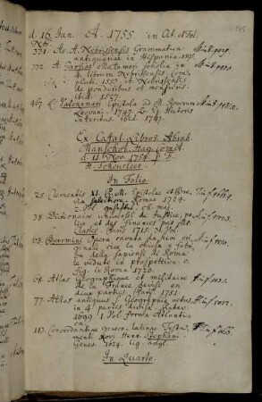 Ex Catal. Libror. Abrah. Manschot. Hag. Comit. d. 11. Nov. 1754 p. F. H. Scheurleer.