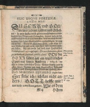 Huc Usque Fortunae Licuit Meae.