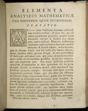 Elementa analyseos mathematicæ tam finitorum quam infinitorum. Præfatio.