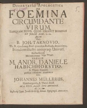 Dissertatio Apologetica De Foemina Circumdante Virum, Tanquam Novo, Quod Creavit Dominus Ex Jerem. XXXI. v. 22.