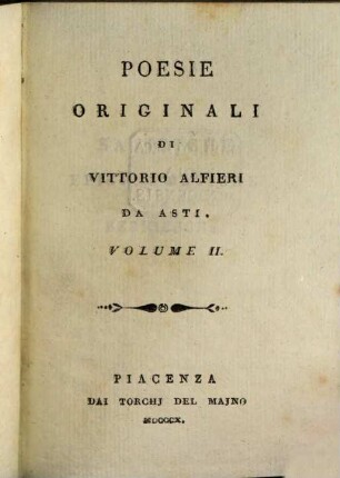 Opere di Vittorio Alfieri da Asti. 16, Poesie originali ; 2