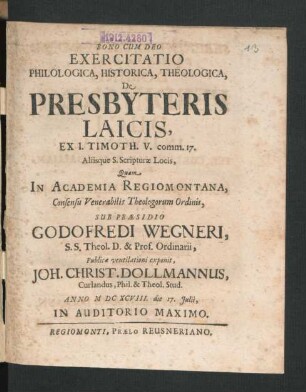 Exercitatio Philologica, Historica, Theologica, De Presbyteris Laicis, Ex I. Timoth. V. comm. 17. Aliisque S. Scripturae Locis