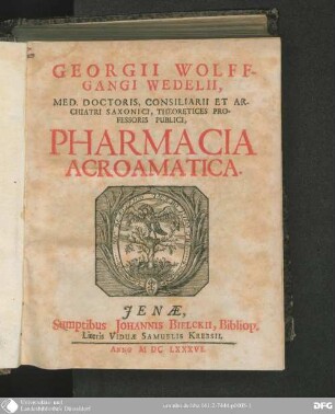 Georgii Wolffgangi Wedelii pharmacia acroamatica