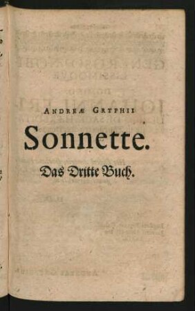 Andreae Gryphii Sonnette. Das Dritte Buch.