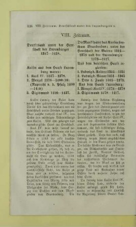 VIII. Zeitraum. Deutschland unter der Herrschaft der Luxemburger 1347-1438. Die Mark später das Kurfürstenthum Brandenburg unter der Herrschaft der Baiern 1324-1373 und der Luxemburger 1373-1417