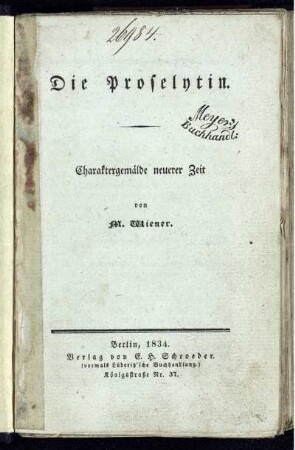 Die Proselytin : Charaktergemälde neuerer Zeit