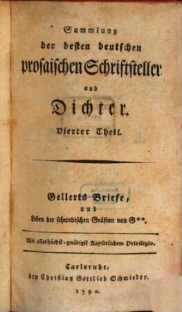 Gellerts sämmtliche Schriften. 4, Briefe und Leben der schwedischen Gräfinn von G**