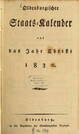 Oldenburgischer Staatskalender : auf d. Jahr Christi ... 1830