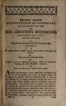 Augustini a Leyser Meditationes ad Pandectas : quibus praecipua iuris capita ex antiquitate explicantur atque variis celebrium collegiorum responsis et rebus iudicatis illustrantur. 10. (1773)