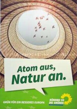 Plakat von Bündnis 90 / Die Grünen zur Europawahl im Mai 2014 mit dem Slogan "Grün für ein besseres Europa"