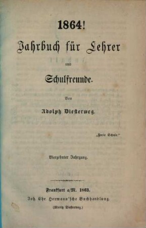 Jahrbuch für Lehrer und Schulfreunde. 14. 1864 (1863)