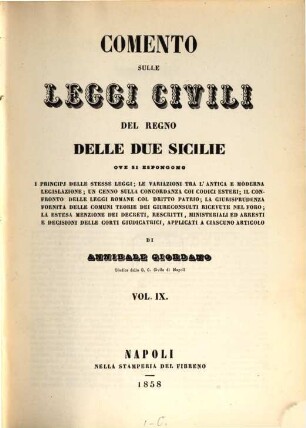 Comento sulle leggi civili del regno delle due Sicilie : ove si espongono i principi delle stesse leggi .... 9