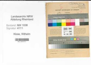 Entnazifizierung Wilhelm Klose , geb. 16.08.1891 (Lokfuehrer)