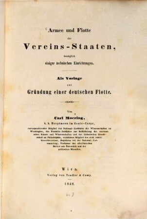 Armee und Flotte der Vereins-Staaten, bezüglich einiger technischen Einrichtungen : als Vorlage zur Gründung einer deutschen Flotte